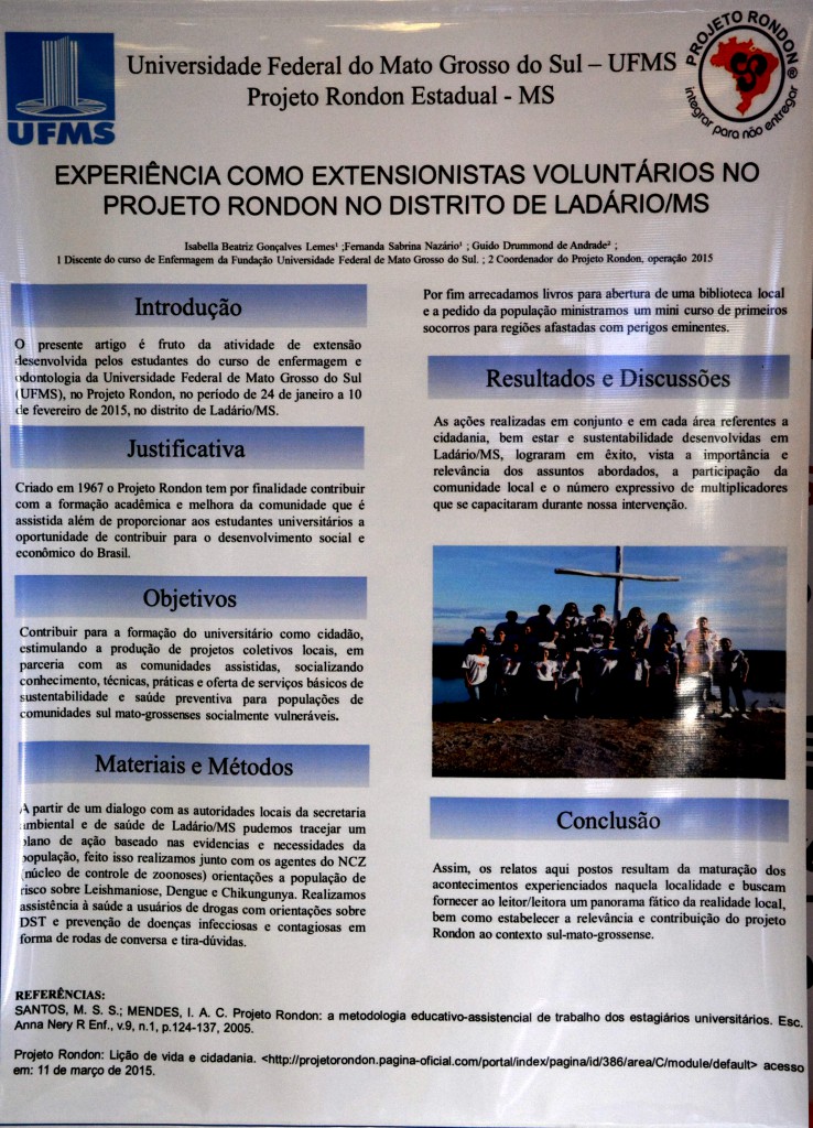 Na categoria estudante, Isabella Beatriz Gonçalves Leme, da UFMS (Universidade Federal de Mato Grosso do Sul) foi a vencedora com o trabalho “Experiência como Extensionistas Voluntários no Projeto Rondon no Distrito de Ladário-MS”.